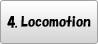 4. Locomotion